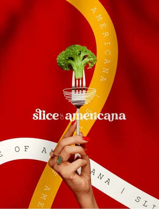 Our Work, Item 5 in a list. 05 / SLICE OF AMERICANA